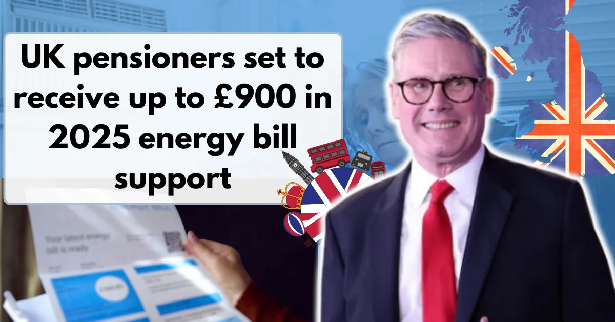 UK pensioners set to receive up to £900 in 2025 energy bill support